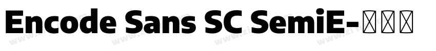 Encode Sans SC SemiE字体转换